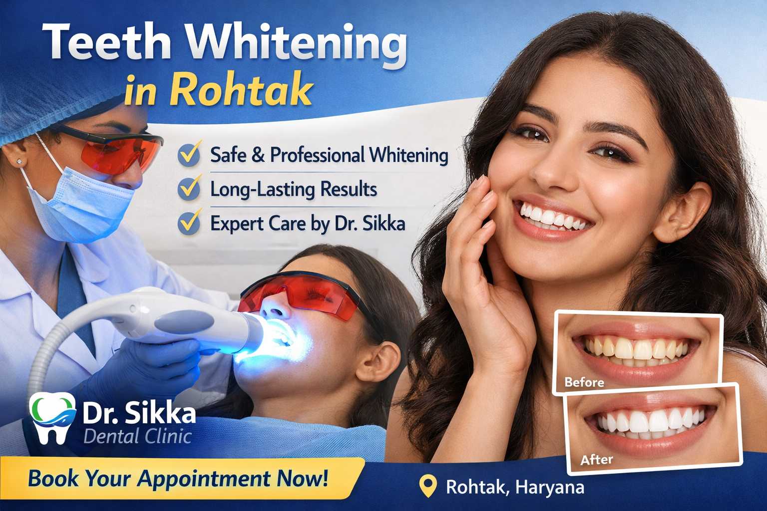 Teeth Whitening in Rohtak — Safe & Effective Options Explained